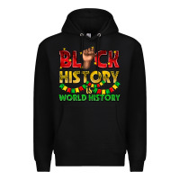 Black black history is world history Premium Hoodie - texasbilliewilder