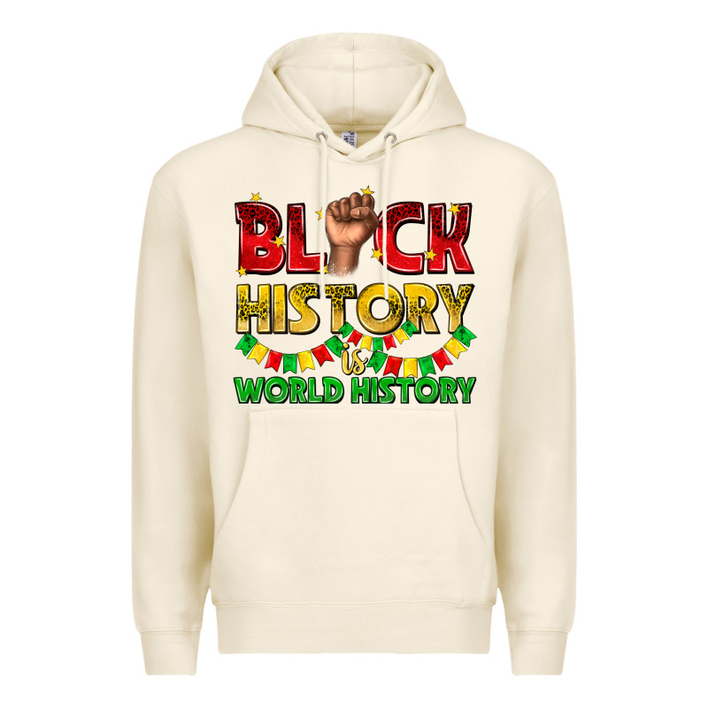 Black History Is World History Premium Hoodie by texasbilliewilder | Teevron