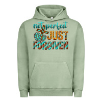 Pigment Oil Green not perfect just forgiven Urban Hoodie - texasbilliewilder