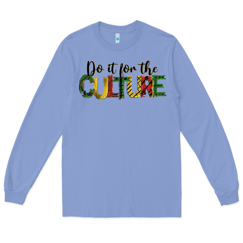 Do It For The Culture Juneteenth Long Sleeve Tee by BarkalooDesign | Teevron