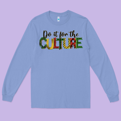 Do It For The Culture Juneteenth Long Sleeve Tee Designed By Barkaloodesign
