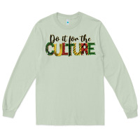 Matcha do it for the culture juneteenth Long Sleeve Tee - BarkalooDesign