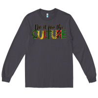 Smoke do it for the culture juneteenth Long Sleeve Tee - BarkalooDesign