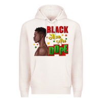 Black Men Are Dope Black Man Premium Hoodie | Teevron