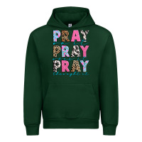 Forest Green pray on it pray over it pray throught it Urban Hoodie - texasbilliewilder