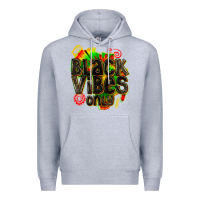 Heather Grey black vibes only Premium Hoodie - texasbilliewilder