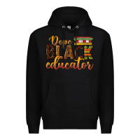 Black dope black educator Premium Hoodie - texasbilliewilder