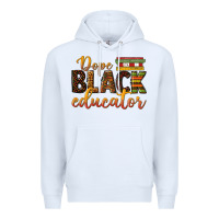 White dope black educator Premium Hoodie - texasbilliewilder