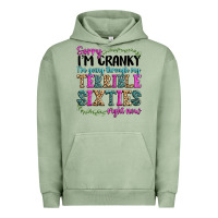 Pigment Oil Green sorry im cranky im going through my terrible sixties right now Urban Hoodie - texasbilliewilder
