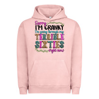 Pigment Salmon sorry im cranky im going through my terrible sixties right now Urban Hoodie - texasbilliewilder