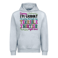 Heather Grey sorry im cranky im going through my terrible thirties right now Urban Hoodie - texasbilliewilder