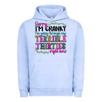 Pigment Grape Ice sorry im cranky im going through my terrible thirties right now Urban Hoodie - texasbilliewilder