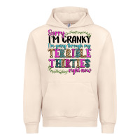 Sandshell sorry im cranky im going through my terrible thirties right now Urban Hoodie - texasbilliewilder