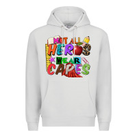 Dove Grey not all heros wear capes Premium Hoodie - Zillion Design Studio