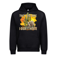Black thats one book i didnt write tbw Urban Hoodie - texasbilliewilder