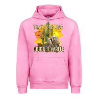 Fuchsia Pink thats one book i didnt write tbw Urban Hoodie - texasbilliewilder