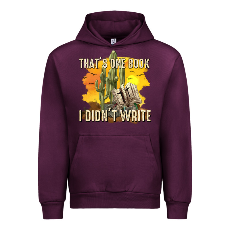 Thats One Book I Didnt Write Tbw Urban Hoodie by texasbilliewilder | Teevron