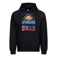Black the thing is your opinions dont pay my bills Urban Hoodie - texasbilliewilder