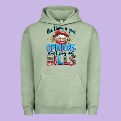 Urban Hoodie the thing is your opinions dont pay my bills