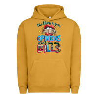 Pigment Peanut Butter the thing is your opinions dont pay my bills Urban Hoodie - texasbilliewilder