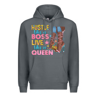 Rock hustle like a boss live like a queen Premium Hoodie - texasbilliewilder