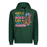 Sports Green hustle like a boss live like a queen Premium Hoodie - texasbilliewilder