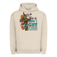 Pigment French Oak this is how i fight my battle tbw Urban Hoodie - texasbilliewilder