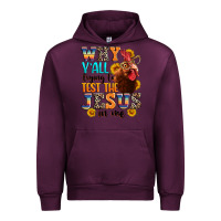 Mauve Wine why yall trying to test the jesus in me Urban Hoodie - texasbilliewilder