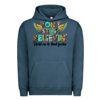 Pigment Midnight Navy dont stop believing Urban Hoodie - texasbilliewilder