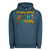 Pigment Midnight Navy im only talking jesus today Urban Hoodie - texasbilliewilder