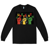 Black black independence day juneteenth Long Sleeve Tee - BarkalooDesign