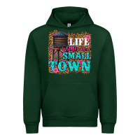 Forest Green life is better in a small town Urban Hoodie - texasbilliewilder