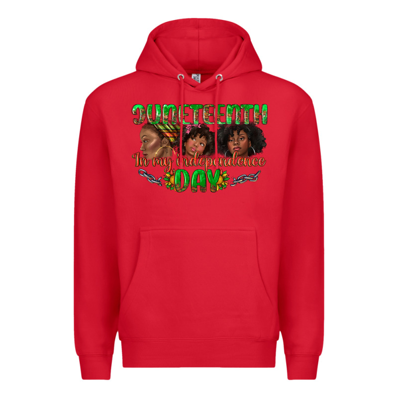 Juneteenth In My Independence Day Premium Hoodie by texasbilliewilder | Teevron