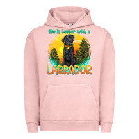 Pigment Salmon life is better with a labrador Urban Hoodie - texasbilliewilder