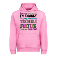 Sorry Im Cranky Im Going Through My Terrible Forti Urban Hoodie | Teevron