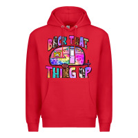 Red back that thing up Premium Hoodie - Zillion Design Studio