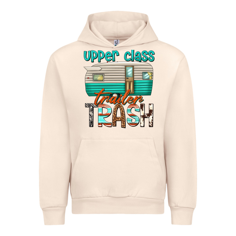 Upper Class Trailer Trash Urban Hoodie by texasbilliewilder | Teevron
