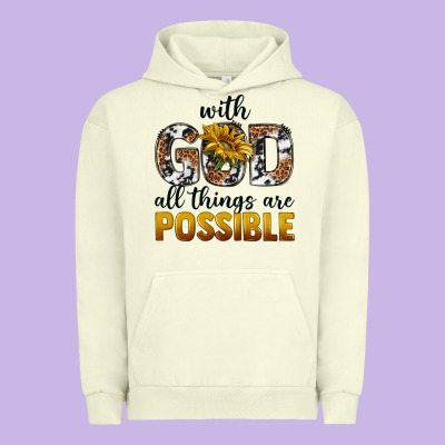 Urban Hoodie with god al things ara possible