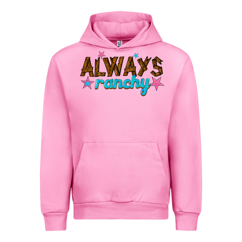 Always Ranchy Urban Hoodie by texasbilliewilder | Teevron