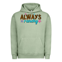 Pigment Oil Green always ranchy Urban Hoodie - texasbilliewilder