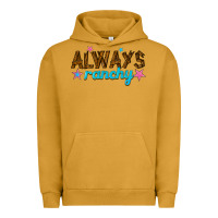 Pigment Peanut Butter always ranchy Urban Hoodie - texasbilliewilder