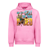 Fuchsia Pink and they call the thing rodeo Urban Hoodie - texasbilliewilder