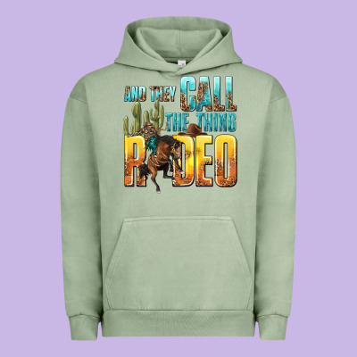 Urban Hoodie and they call the thing rodeo