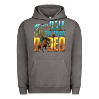 Pigment Tornado and they call the thing rodeo Urban Hoodie - texasbilliewilder