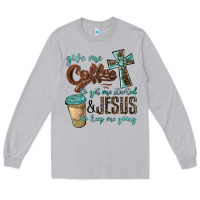 Moon Dust give me coffee to get me started & jesus to keep me going Long Sleeve Tee - BarkalooDesign