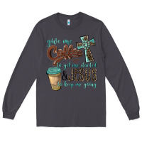 Smoke give me coffee to get me started & jesus to keep me going Long Sleeve Tee - BarkalooDesign