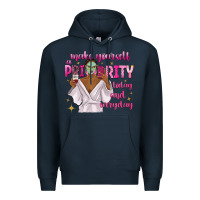 Navy make yourself a priority today and everyday Premium Hoodie - texasbilliewilder