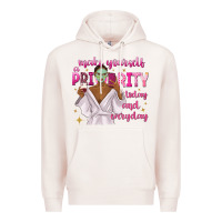 Pale Pink make yourself a priority today and everyday Premium Hoodie - texasbilliewilder
