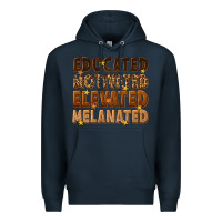 Navy melanin educated motivated elevated melanated Premium Hoodie - texasbilliewilder