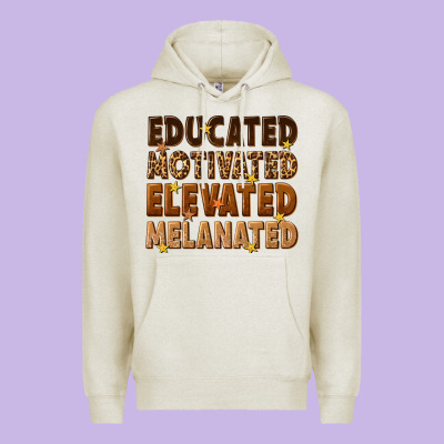 Melanin Educated Motivated Elevated Melanated Premium Hoodie Designed By Texasbilliewilder